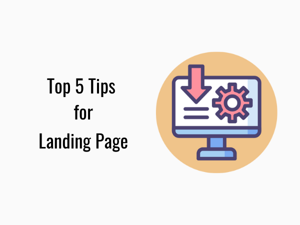 Tips for Landing Page