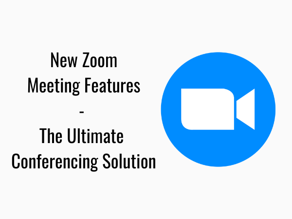 new zoom meeting features
